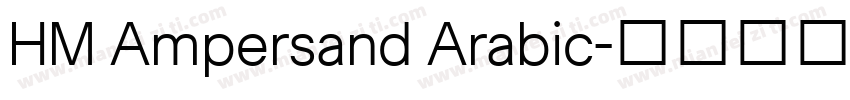 HM Ampersand Arabic字体转换